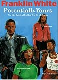 Potentially Yours
