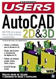  : AutoCAD 2D & 3D, Guia Total: Manuales Users, en Espanol / Spanish (Manuales Users, 47)