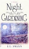 Night Gardening