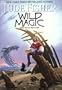 Wild Magic (Fool's Gold, Book 2)