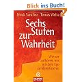 Sechs Stufen zur Wahrheit: Wie wir aufh�ren, uns mit dem Ego zu identifizieren