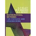 Mathematical Methods for Physics and Engineering: A Comprehensive Guide by Kenneth Franklin Riley, Michael Paul Hobson, and Stephen John Bence
