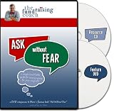 Ask Without Fear - A Simple and Fun Guide for Raising Money for Your Nonprofit