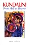 Kundalini from Hell to Heaven