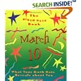 The Birth Date Book March 10: What Your Birthday Reveals About... by Ariel Books