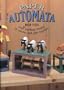 Paper Automata: Four Working Models to Cut Out & Glue Together (Make Shapes Series)