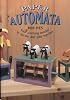 Paper Automata: Four Working Models to Cut Out & Glue Together