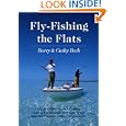 Fly-Fishing the Flats by Barry Beck and Cathy Beck