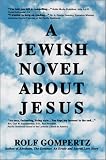  : A Jewish Novel About Jesus