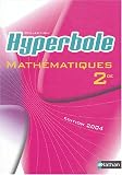 Hyperbole : Mathématiques, 2nde