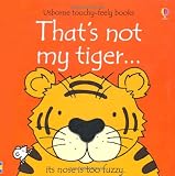 Thats Not My Tiger...