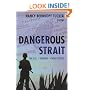 Dangerous Strait: The U.S.-Taiwan-China Crisis