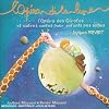L'Op�ra De La Lune, Sc�nes De La Vie Des Antilopes, L'Op�ra Des Girafes...