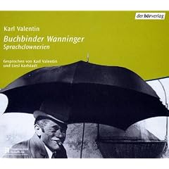 Buchbinder Wanninger. CD. . Sprachclownerien