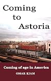 Coming To Astoria