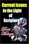 Current Issues in the Light of Scripture