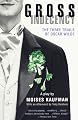 Gross Indecency: The Three Trials of Oscar Wilde