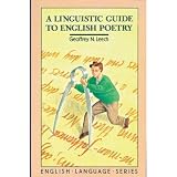 Linguistic Guide to English Poetry (English Language Series)