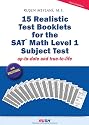 15 Realistic Test Booklets for the Sat Math Level 1 Subject Test
