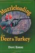 Muzzleloading For Deer And Turkey