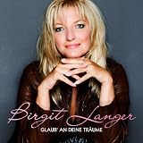 Glaub An Deine Tr�ume