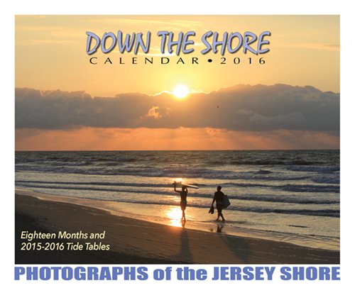 Down The Shore - New Jersey Shore Calendar 2016