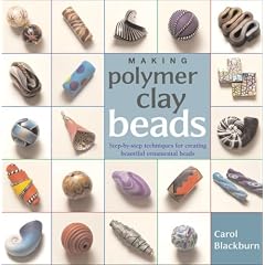 The Encyclopedia of Polymer Clay Techniques A Comprehensive Directory of Polymer Clay Techniques Covering a Panoramic Range of Exciting Applications