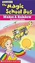 The Magic School Bus - Makes a Rainbow [VHS]