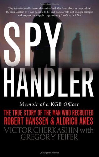 51XQJANTSQL. SL500  Spy Handler: Memoir of a KGB Officer: The True Story of the Man Who Recruited Robert Hanssen and Aldrich Ames