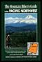 The Mountain Biker's Guide to the Pacific Northwest: Washington and Oregon (Dennis Coello's America By Mountain Bike)