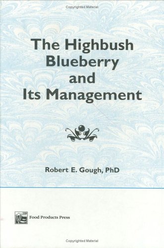 The Highbush Blueberry and Its Management