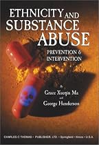 Ethnicity and Substance Abuse: Prevention and Intervention