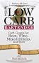 The Low-Carb Bartender: Carb Counts for Beer, Wine, Mixed Drinks, and More