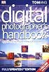 Digital Photographer's Handbook: Third Edition (Digital Photographer's Handbook)
