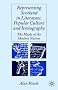 Representing Scotland in Literature, Popular Culture and Iconography: The Masks of the Modern Nation