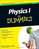 Physics I for Dummies (For Dummies (Lifestyles Paperback))