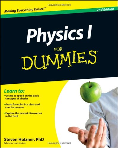 Physics I For Dummies (For Dummies (Math & Science))