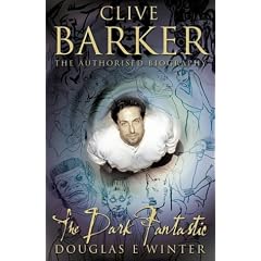 Clive Barker: The Dark Fantastic