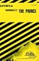 Machiavelli's The Prince (Cliffs Notes)