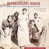 Down in Black Bottom: Barrelhouse Mamas