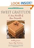 Sweet Gratitude: A New World of Raw Desserts