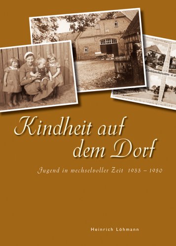 Kindheit auf dem Dorf