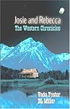 Josie & Rebecca: The Western Chronicles