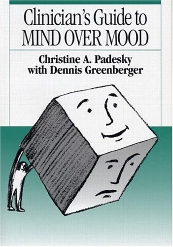 Clinician's Guide to Mind Over Mood