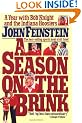 A Season on the Brink: A Year with Bob Knight and the Indiana Hoosiers (Fireside Books (Fireside))