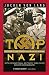 Top Nazi: SS General Karl Wolff: the Man Between Hitler and Himmler