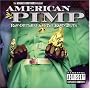 American Pimp: Raw Outtakes and The Hard Truth (with Bonus DVD)