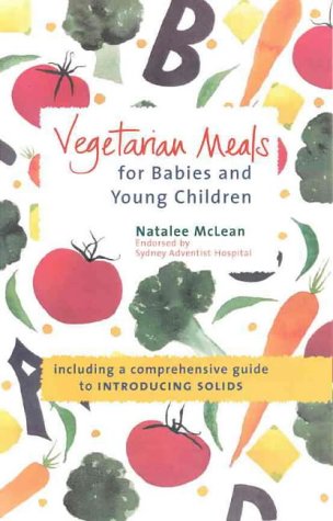 Buy Vegetarian Meals for Babies and Young Children online at Discounted New and Used prices. Delivered to your door with Off-The-Bookshelf.