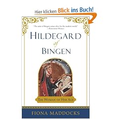 Hildegard of Bingen: The Woman of Her Age