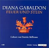 Feuer und Stein - Diana Gabaldon